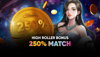 High Roller Bonus: 250%