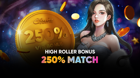 High Roller Bonus: 250%